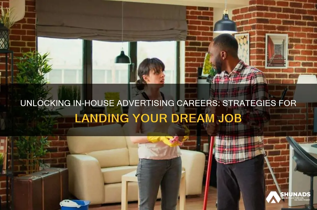 how to get in house advertising job