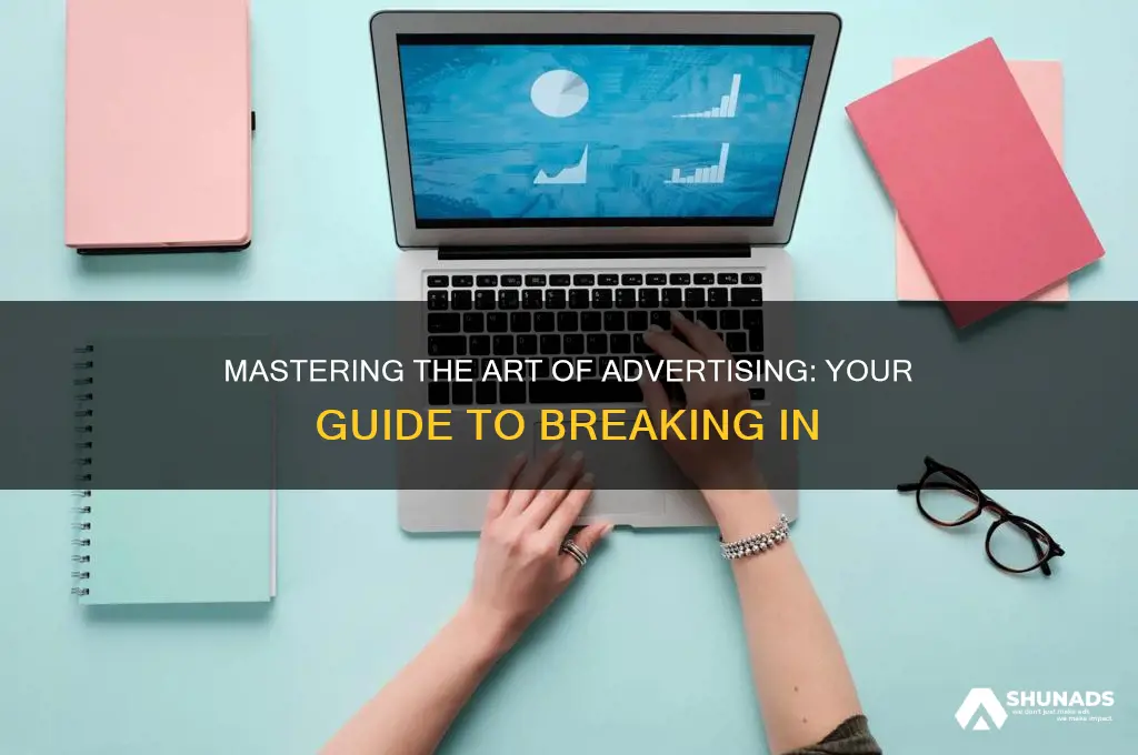 how to get into advertisements