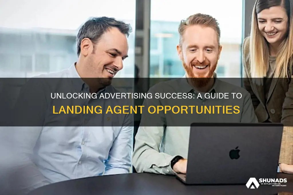 how to get into advertising agents