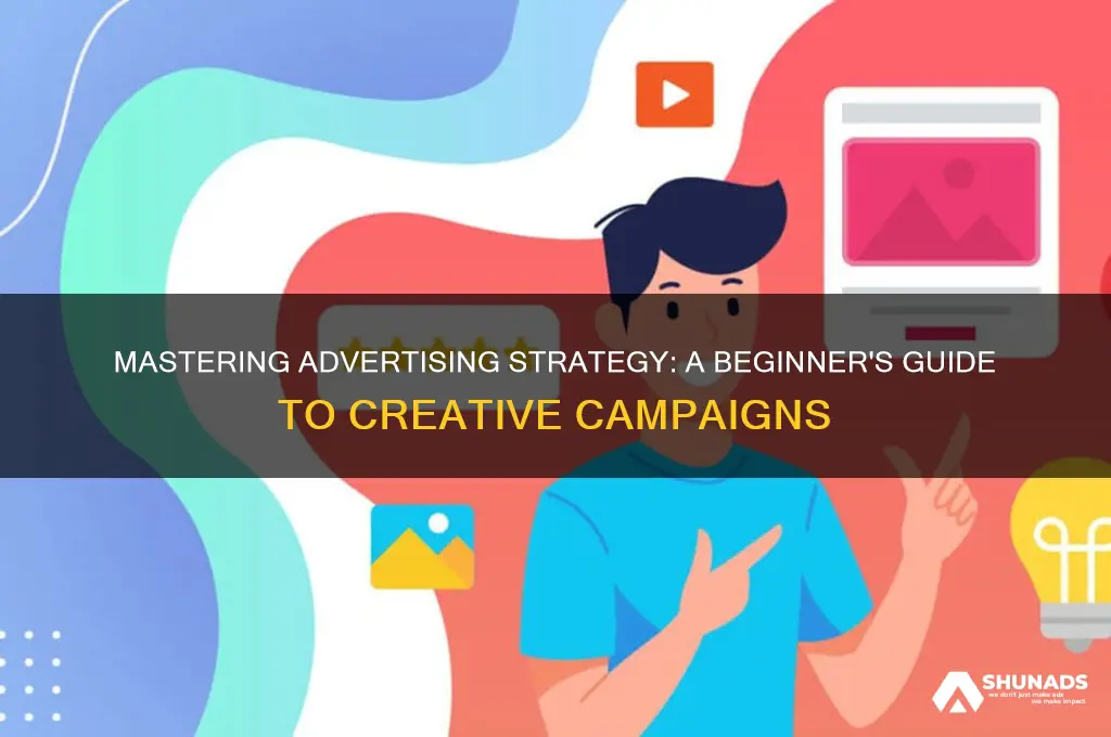 how to get into advertising strategy