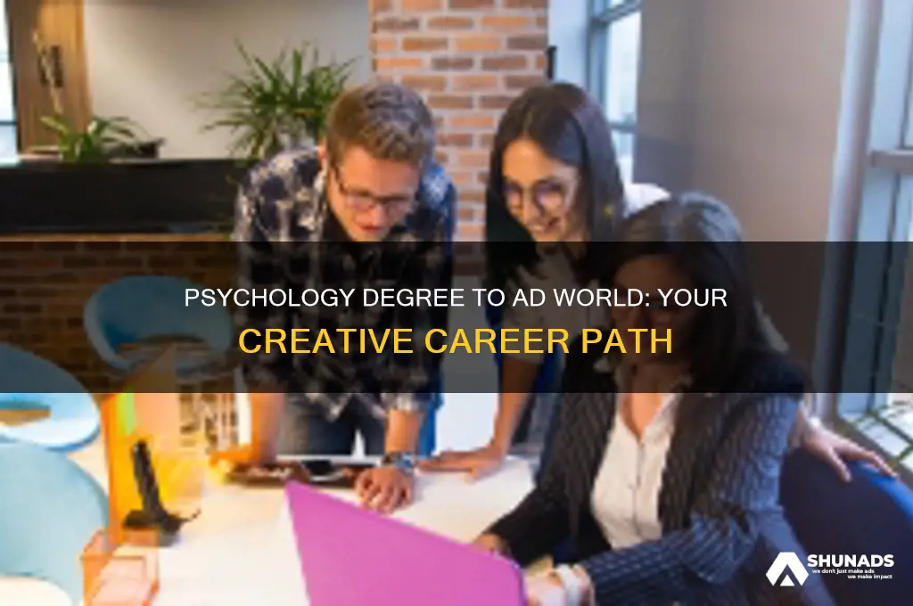 how to get into advertising with a psychology degree