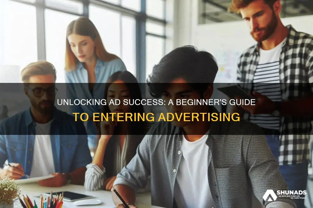 how to get into advertisment
