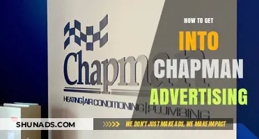 Unlocking Success: Your Guide to Entering Chapman Advertising