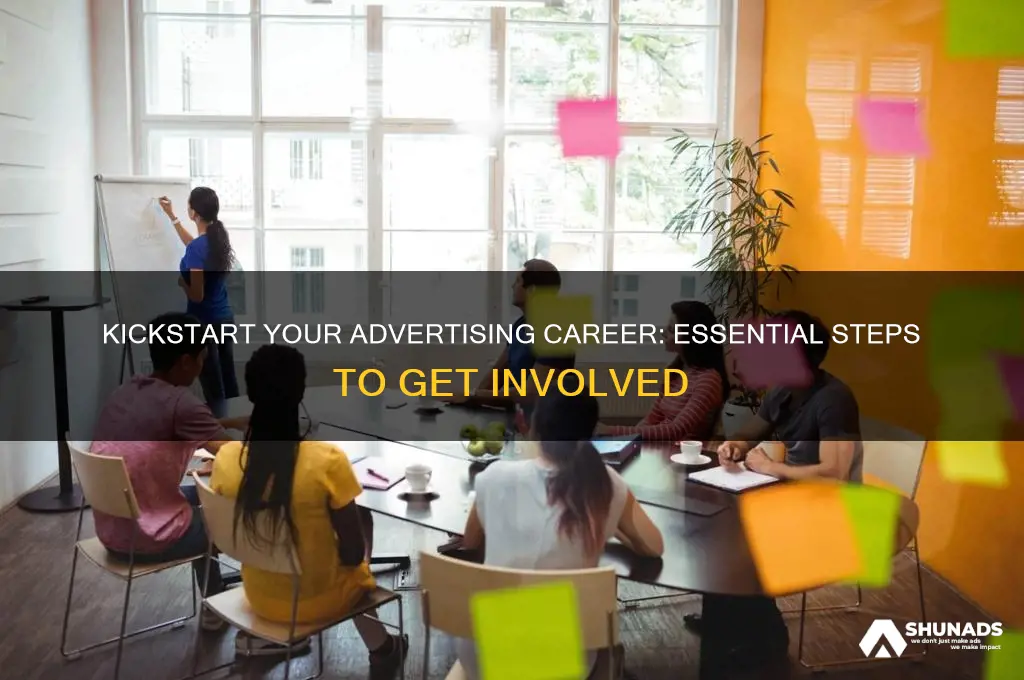 how to get involved in advertising
