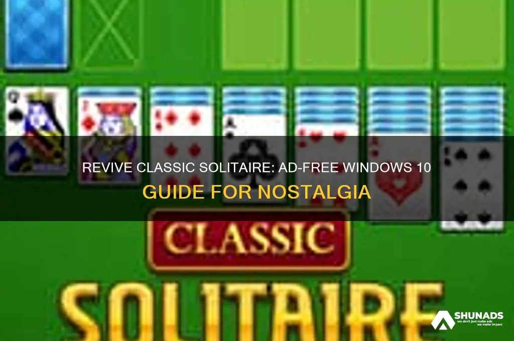 how to get old solitaire on windows 10 no advertisement