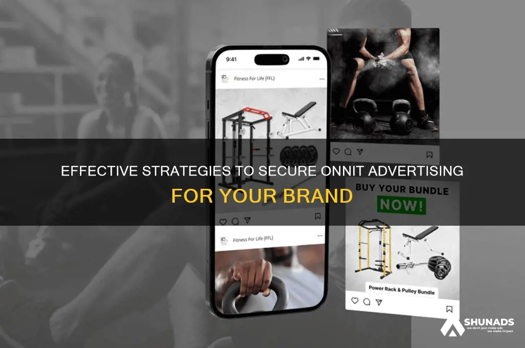 how to get onnit to advertise