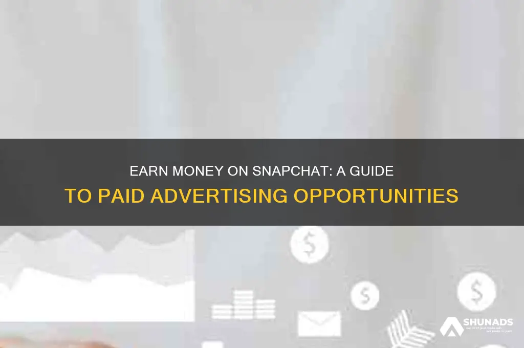 how to get paid to advertise on snapchat