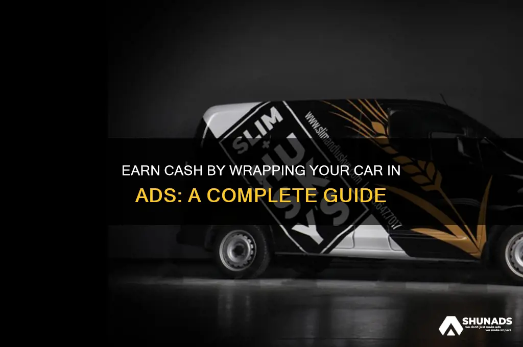 how to get paid to cover your car in advertising