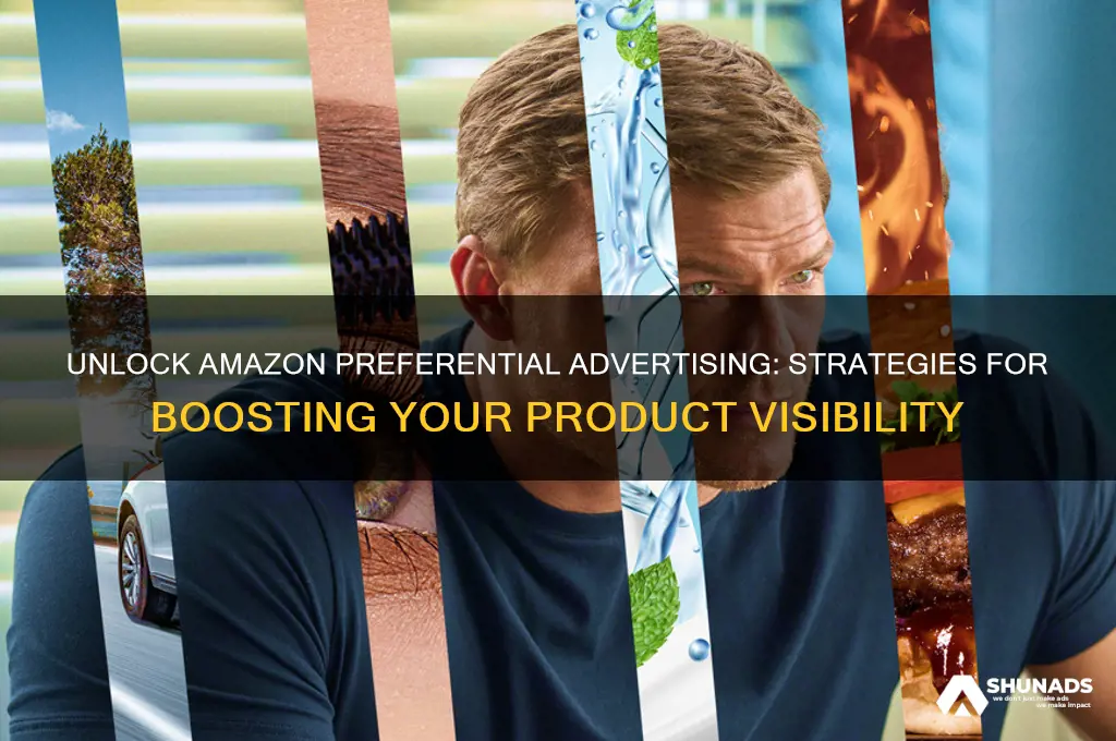 how to get preferential advertising on amazon