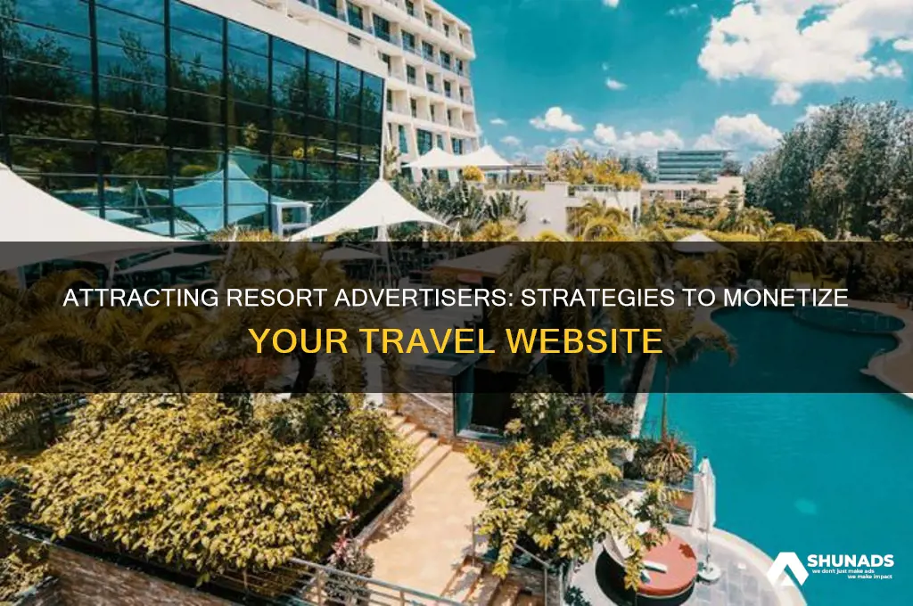 how to get resorts to advertise on my website