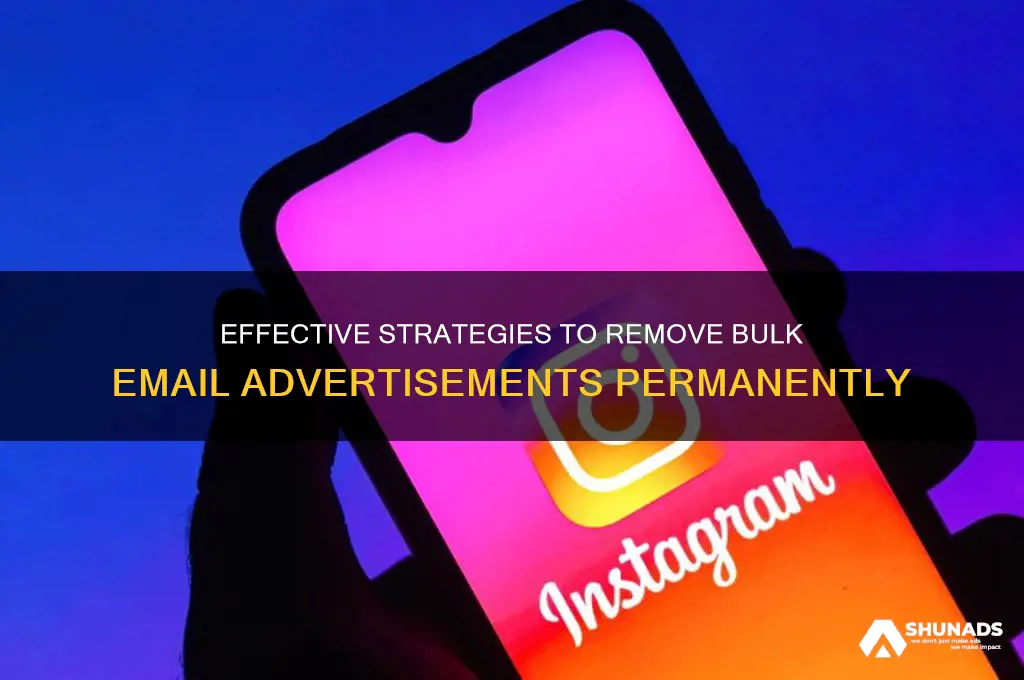 how to get rid of advertiseents in bulk email