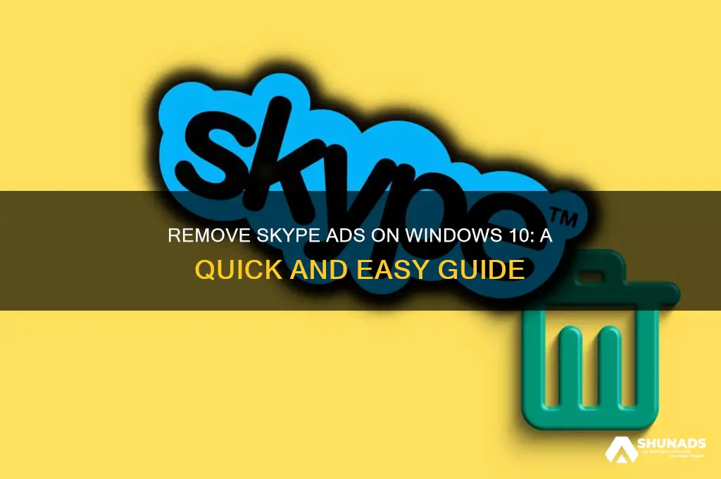 how to get rid of advertisements on skype windows 10