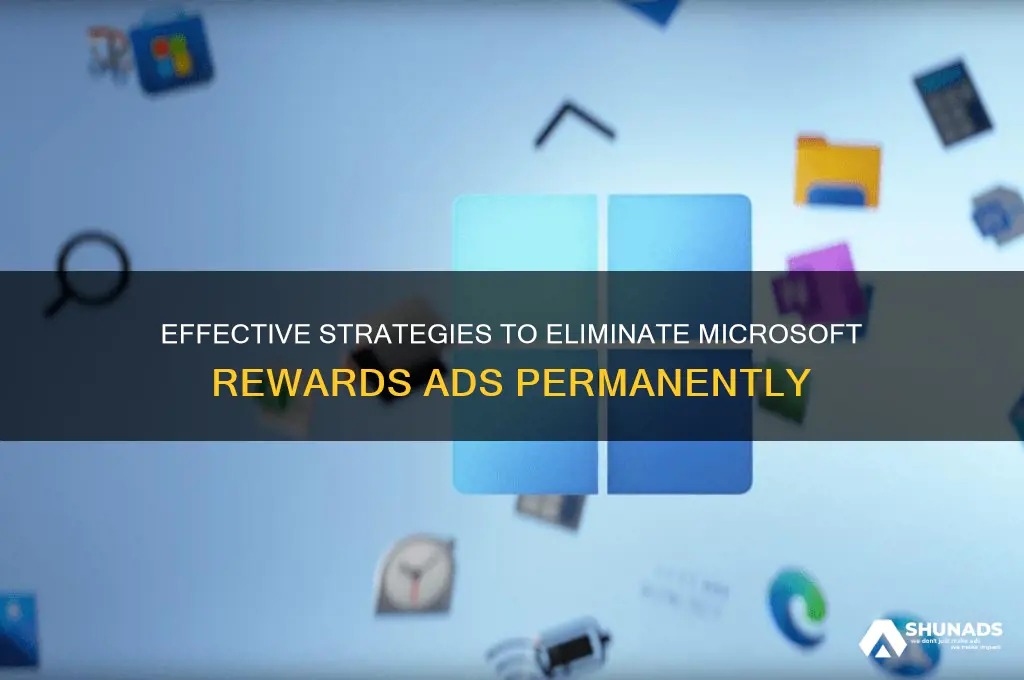 how to get rid of advertising for microsoft rewards