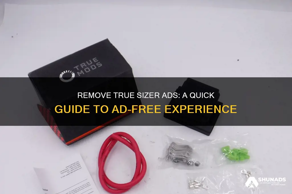 how to get rid of advertising screen on true sizer