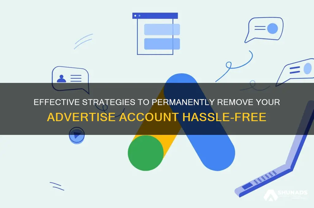how to get rid of by advertise account