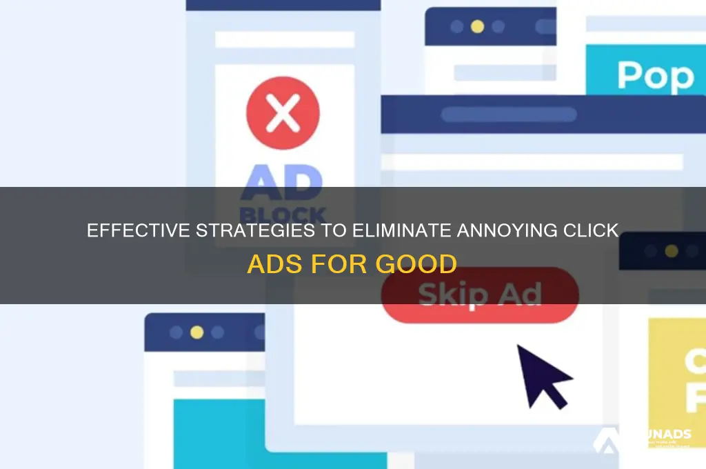 how to get rid of click advertising