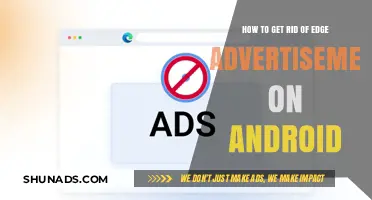 Remove Edge Ads on Android: A Quick and Easy Guide