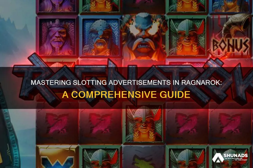 how to get slotting advertisement ragnarok