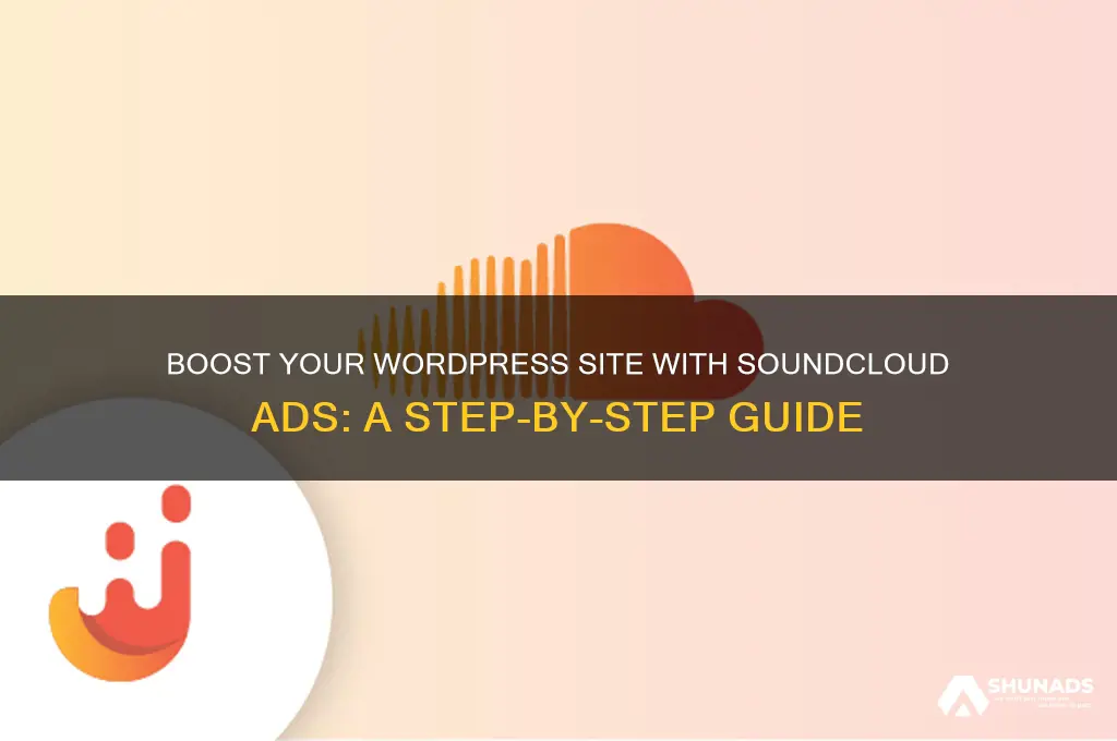 how to get soundcloud advertisment on wordpress