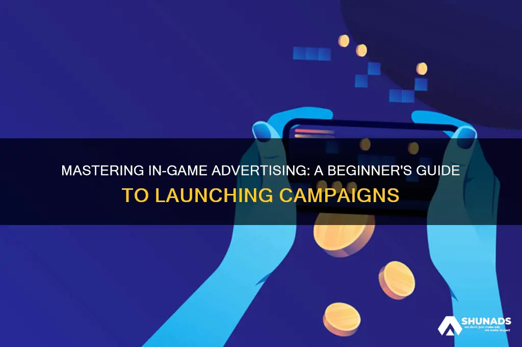 how to get started with in game advertising