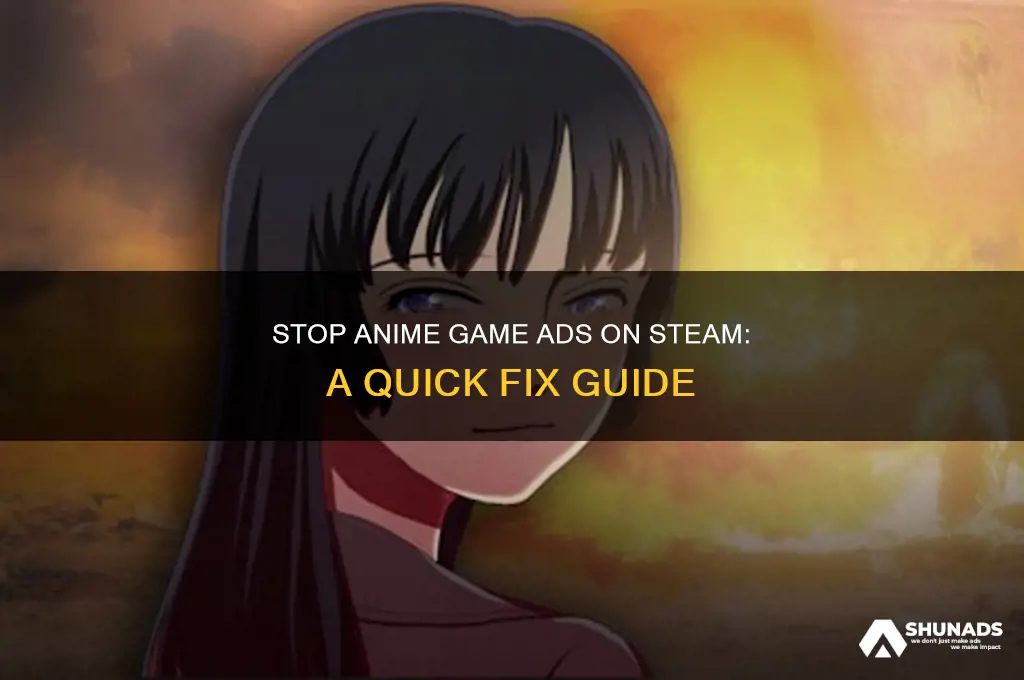 how to get steam to stop advertising anime games