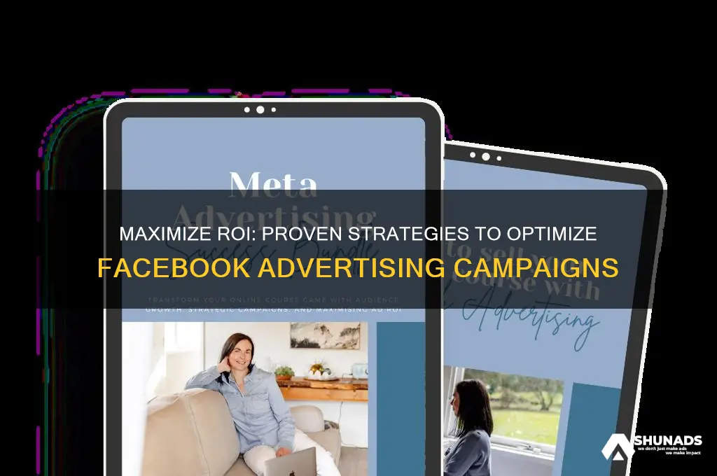 how to get the most from facebook advertising
