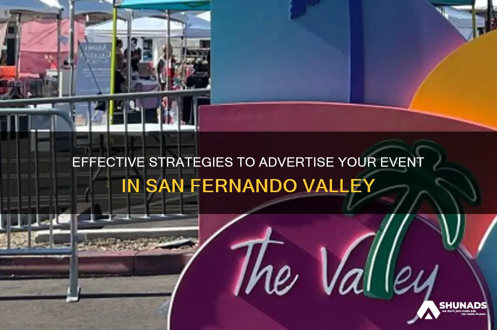how to get your event advertised san fernando valley