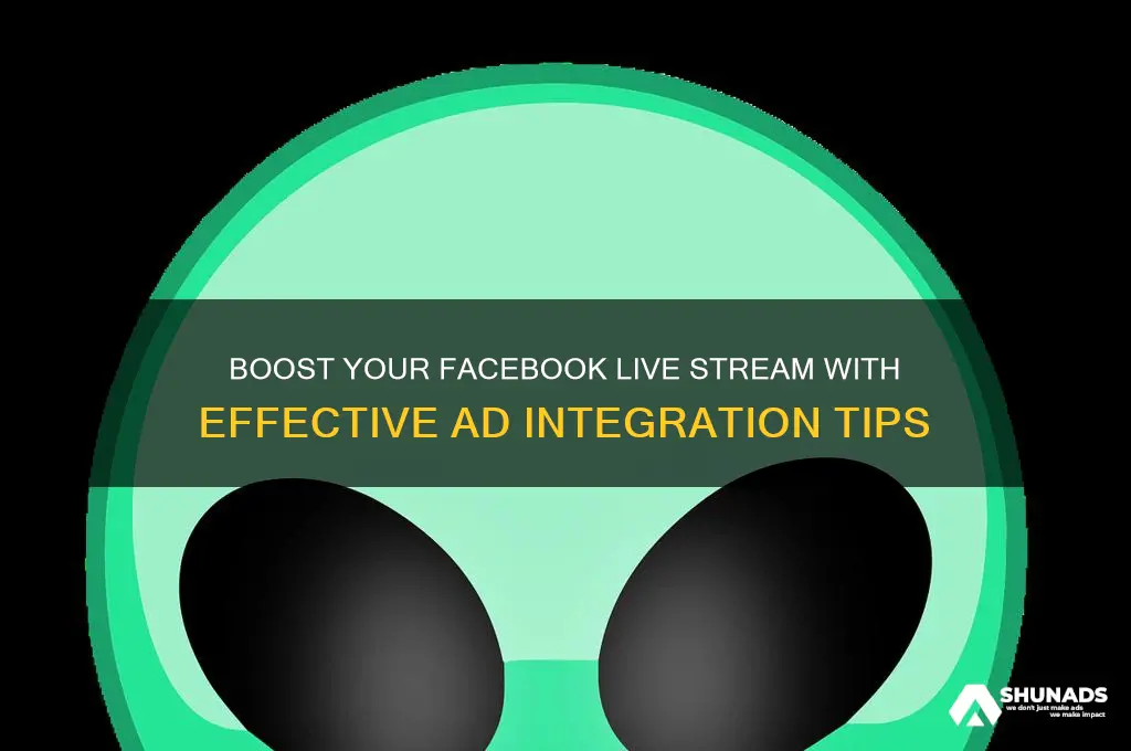 how to have advertisements in my facebook live stream