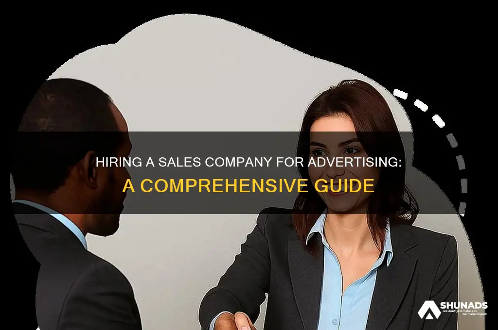 how to hire a sales company for advertising