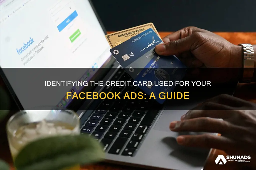 how to identify what credit card used on facebook advertising
