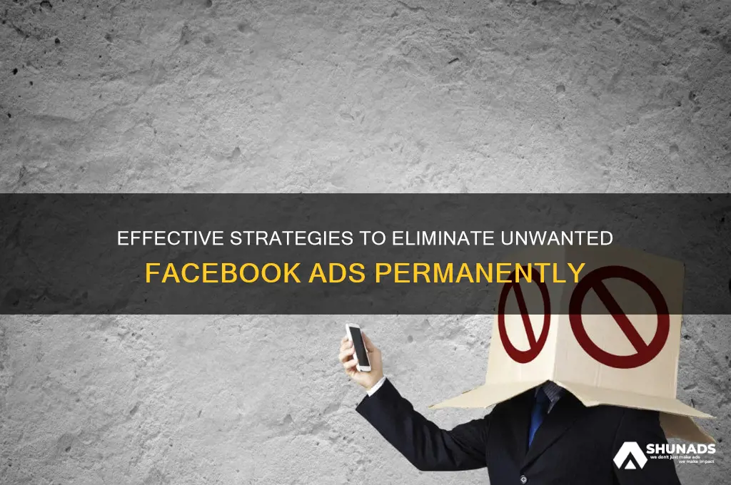 how to kill advertising on facebook