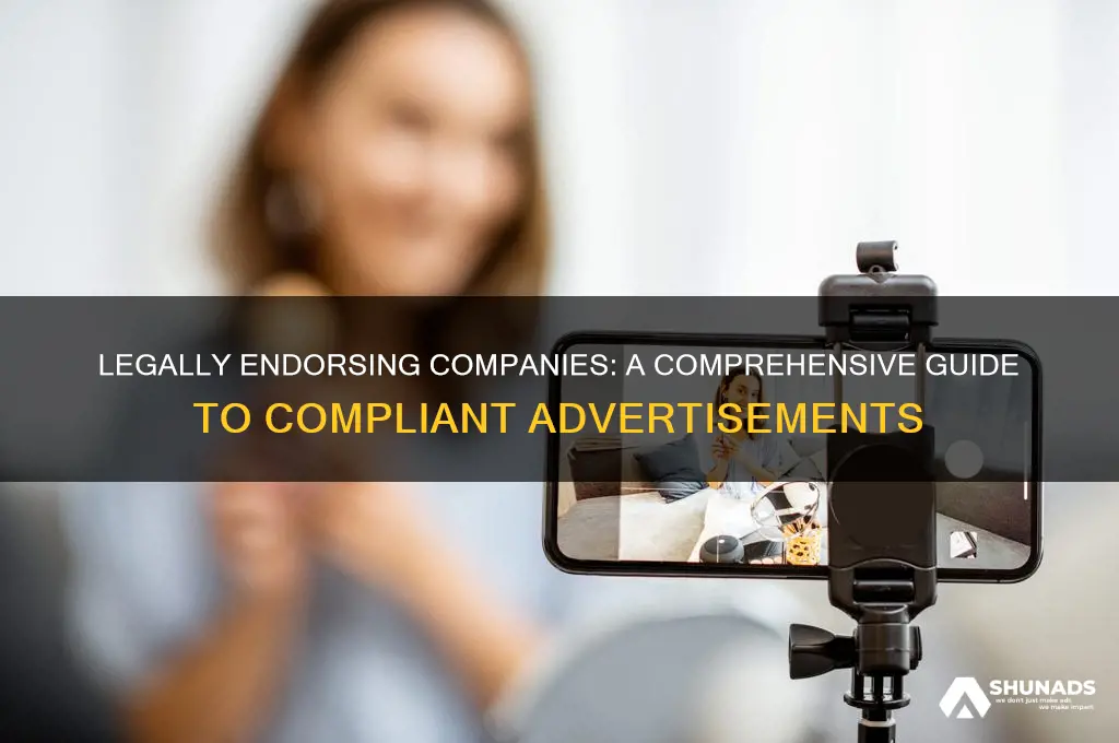how to legally endorse a company as an advertisement
