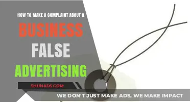 False Advertising? Here's How to File a Complaint Against a Business