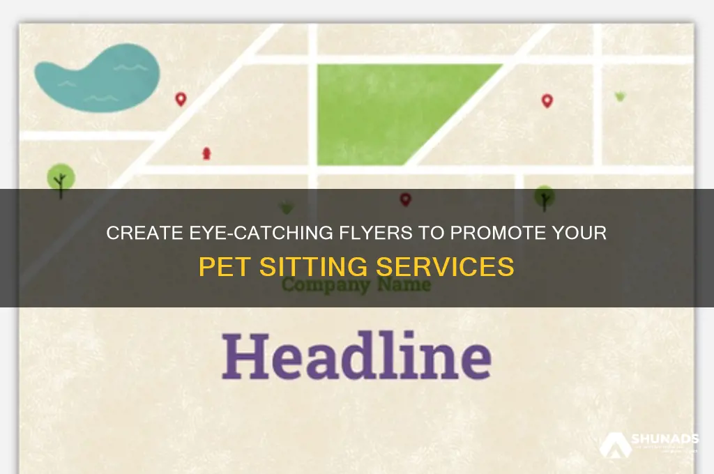 how to make a flyer advertising a pet sitter business