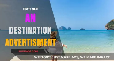 Crafting Compelling Destination Advertisements: A Step-by-Step Guide