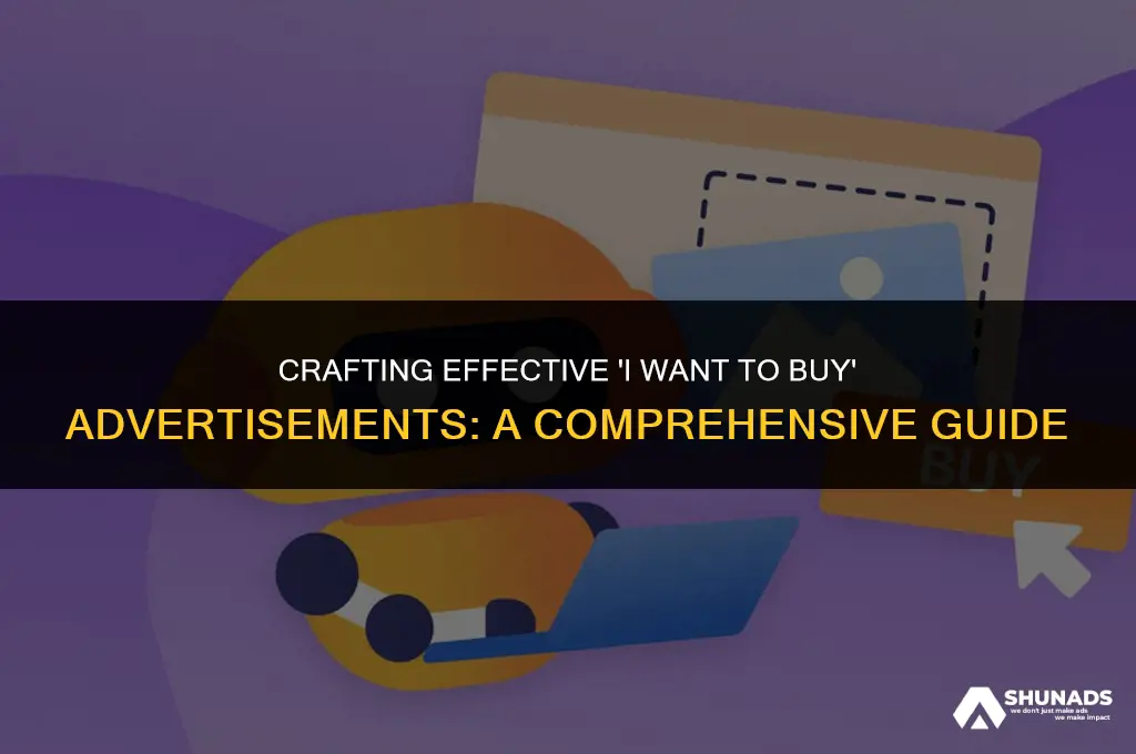 how to make an i want to buy advertisement