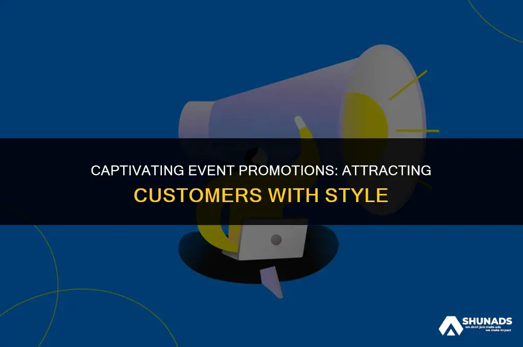 how to make attractive events advertise for customers