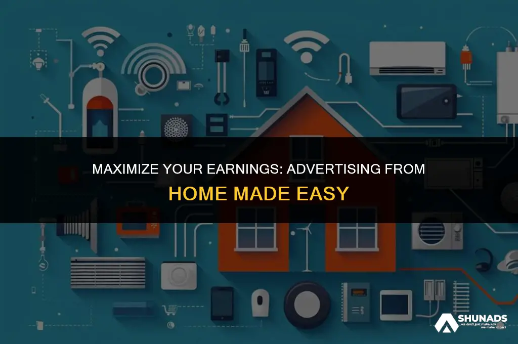 how to make cash from home advertising