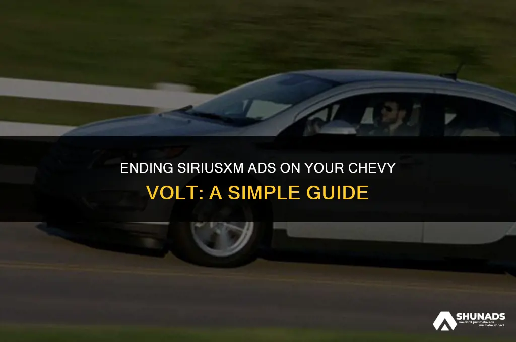 how to make chevy volt stop advertising sirius