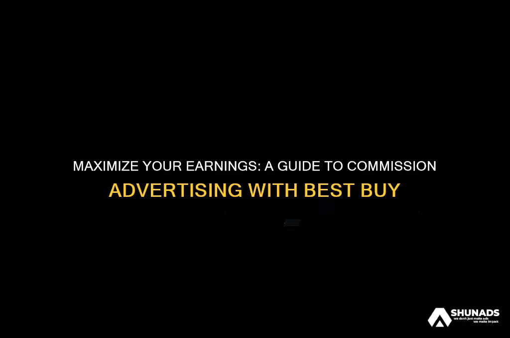 how to make commision advertise best buy