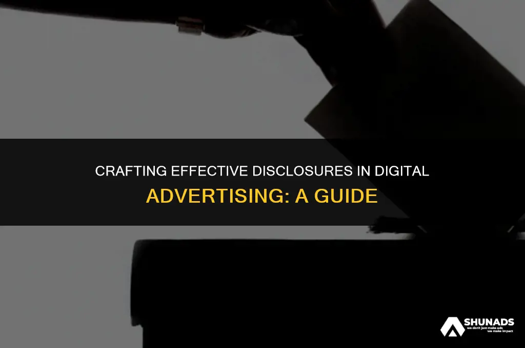 how to make effective disclosures in digital advertising
