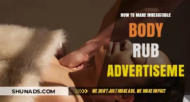 Crafting Irresistible Body Rub Ads: A Guide to Attracting Clients