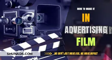 Crafting Success: A Guide to Thriving in Advertising Film
