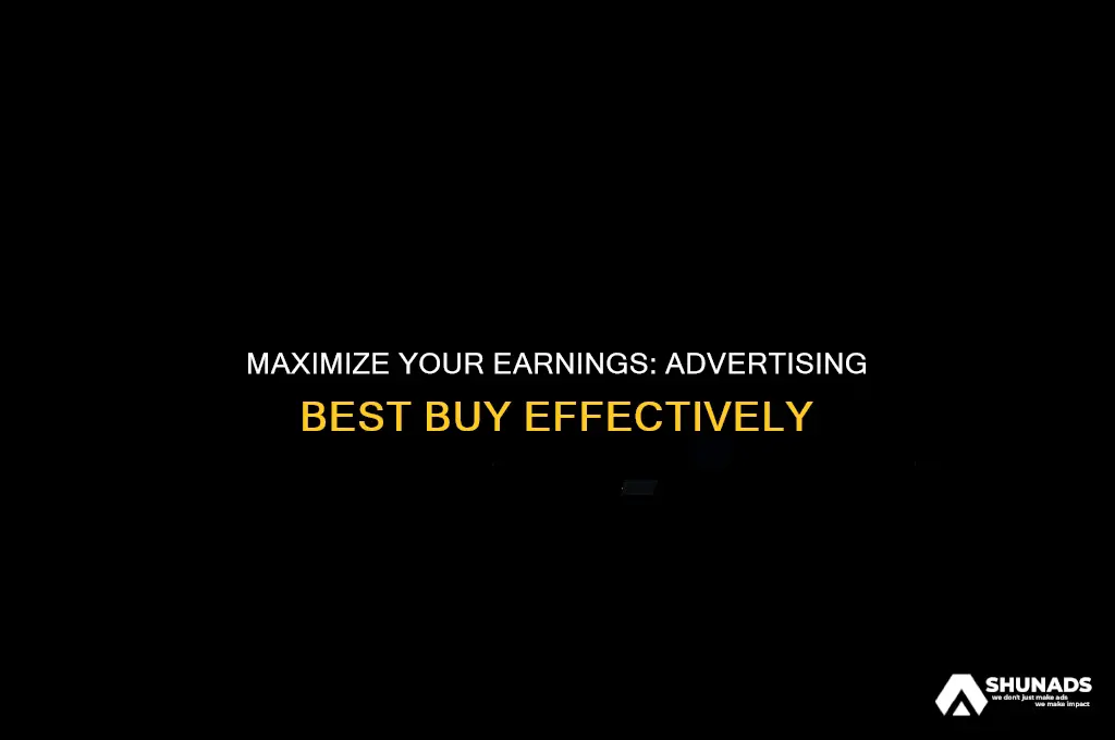 how to make money advertise best buy
