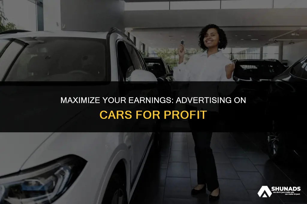 how to make money advertising on car