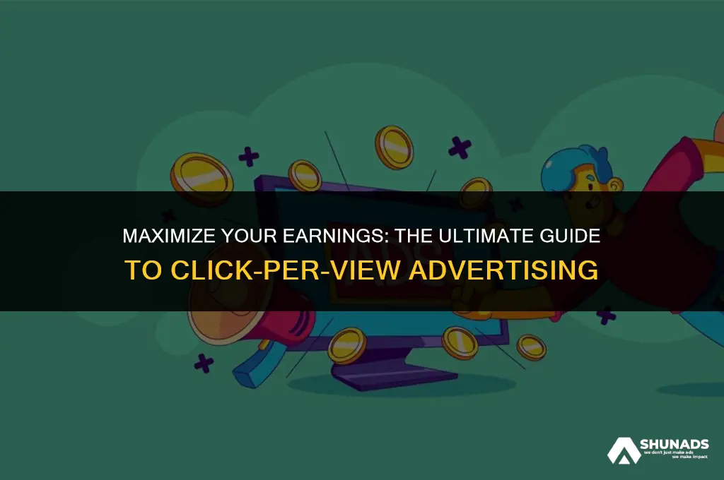 how to make money by click per view in advertising