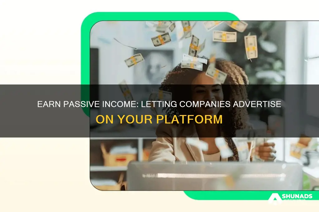 how to make money letting companies advertise