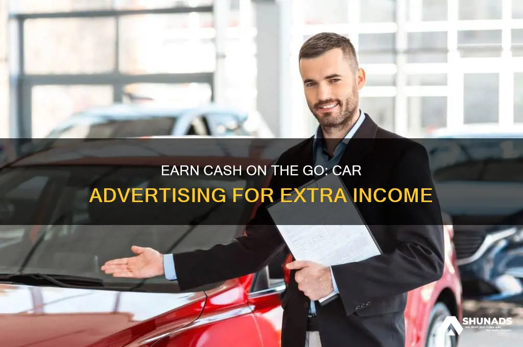 how to make money using your car for advertising