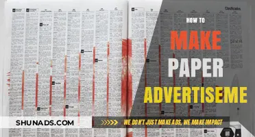 Crafting Effective Paper Advertisements: A Step-by-Step Guide