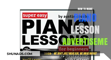 Effective Piano Lesson Advertisements: Tips and Tricks